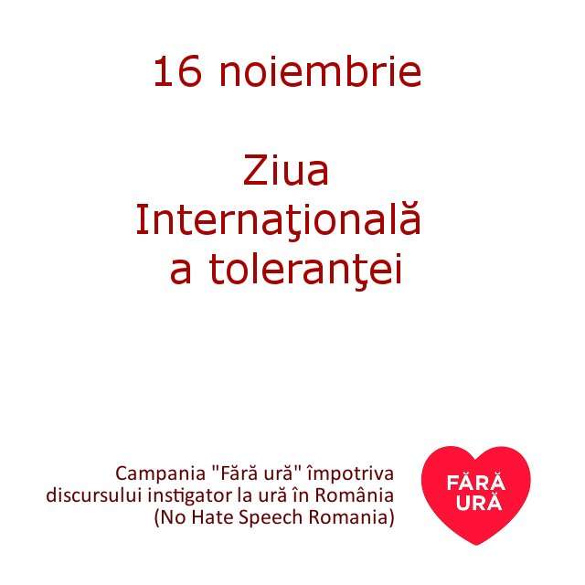 16 noiembrie - Ziua internaţională a toleranţei (ONU)