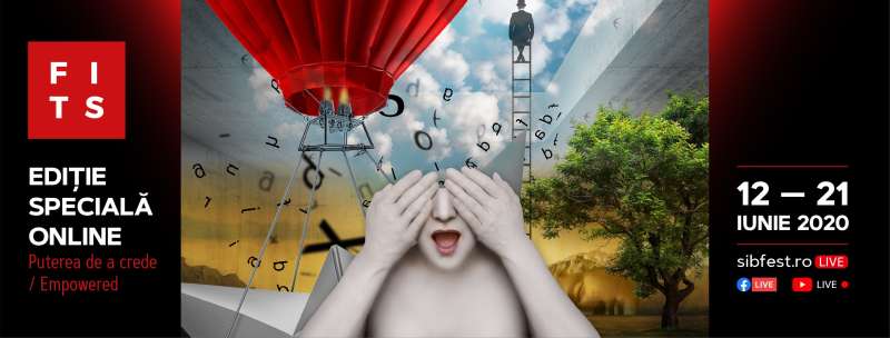 Sibiu: Pentru prima dată în 27 de ani, Festivalul Internaţional de Teatru se va desfăşura exclusiv online