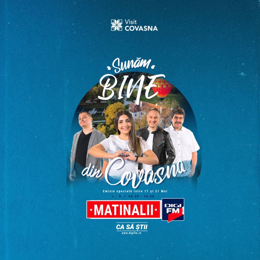 Matinalii Digi FM se mută în județul Covasna