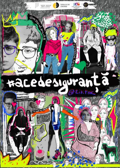 Premieră: „#acedesiguranţă” – un spectacol-instalaţie care va fi jucat pe TikTok şi simultan în patru teatre din ţară