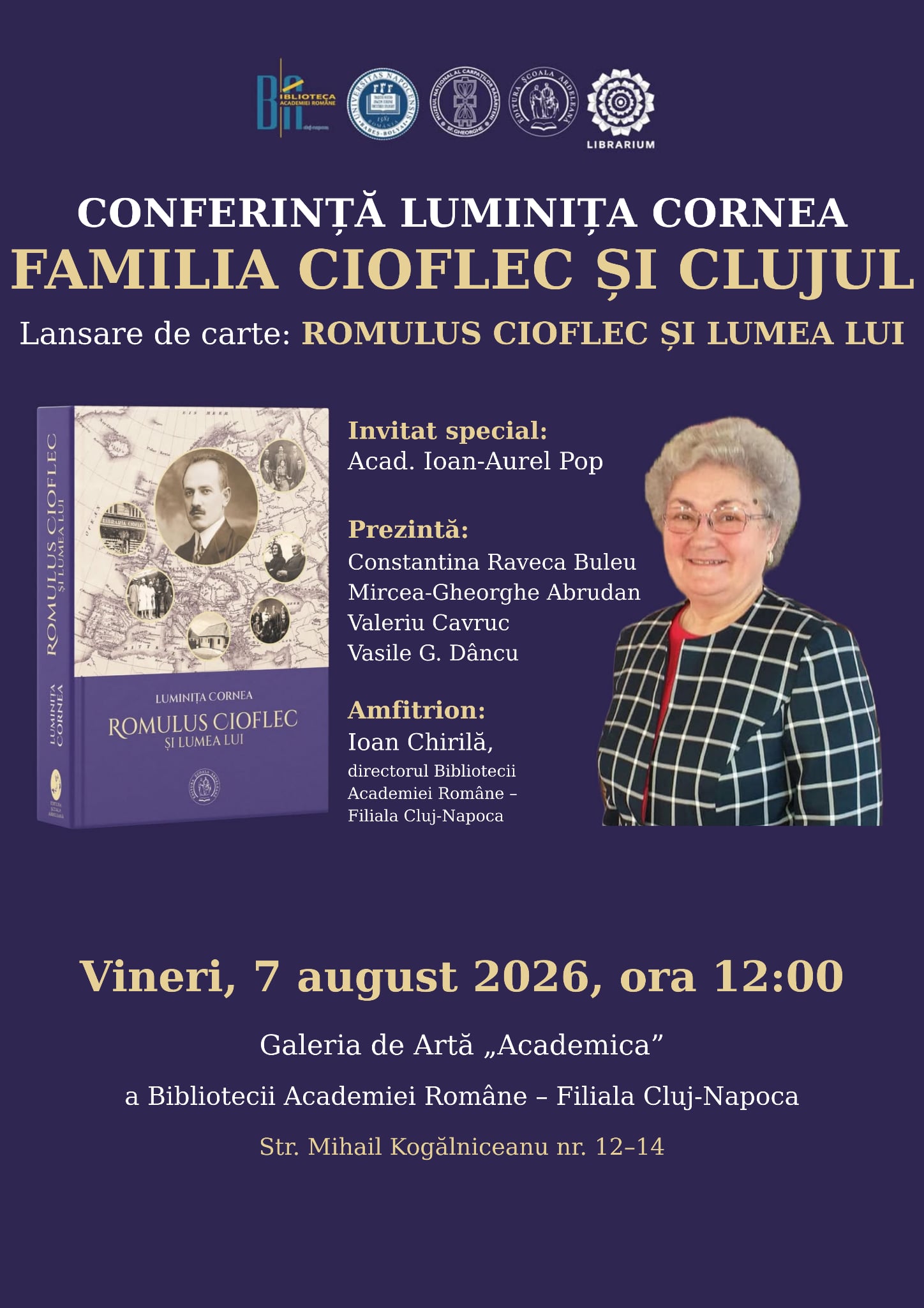 Prof. dr. Luminița Cornea lansează la Cluj volumul „Romulus Cioflec și lumea lui”, în cadrul conferinței „Familia Cioflec și Clujul”